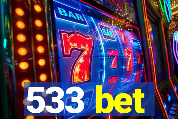 533 bet